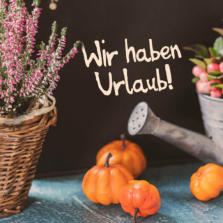 Wir haben Urlaub, herbstliche Dekoration